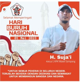 Solidaritas dan Perhatian Ketua L-KPK Mawil Sampang, Pada Hari Buruh Sedunia