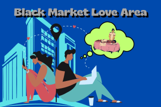 "Black Market Love Area"